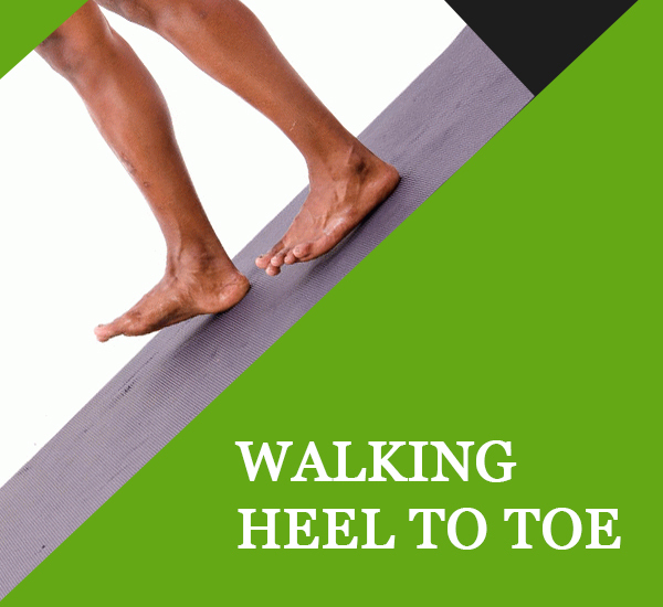 Walking Heel to Toe