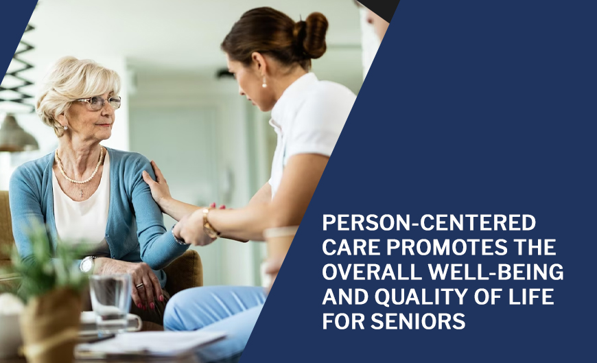Benefits of Person-Centered Care
