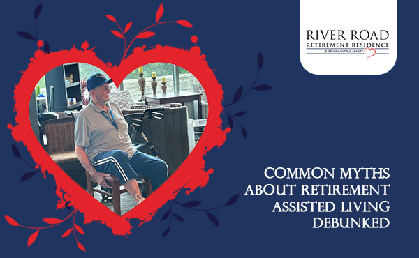 Retirement assisted living myths debunked